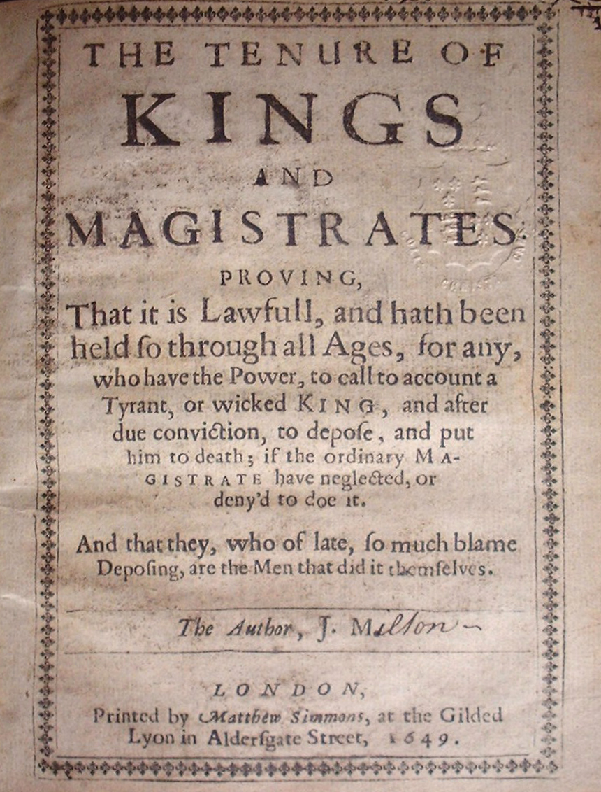 John Milton the tenure of kings and magistrates John Milton the tenure of kings and magistrates