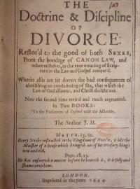 The Doctrine and Discipline of Divorce (1643), the first of Milton’s four divorce tracts.